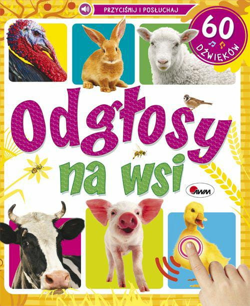 ODGŁOSY NA WSI 60 DŹWIĘKÓW KSIĄŻKA DŹWIĘKOWA