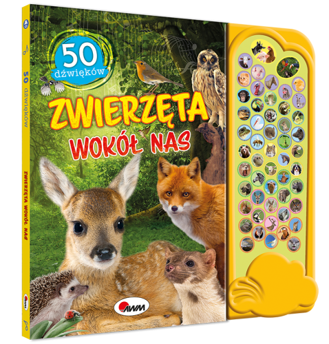 50 DŹWIĘKÓW ZWIERZĘTA WOKÓŁ NAS KSIĄŻKA DŹWIĘKOWA